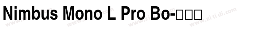 Nimbus Mono L Pro Bo字体转换
